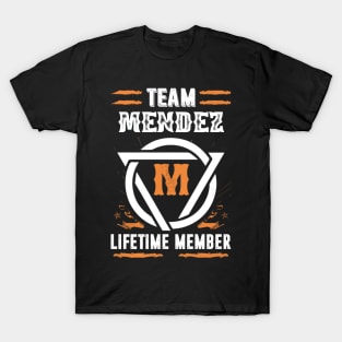 Team Mendez Lifetime Member Gift T-shirt Surname Last Name T-Shirt